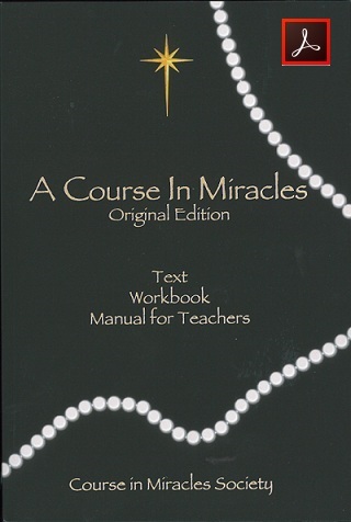 A COURSE IN MIRACLES ORIGINAL EDITION® PDF Complete