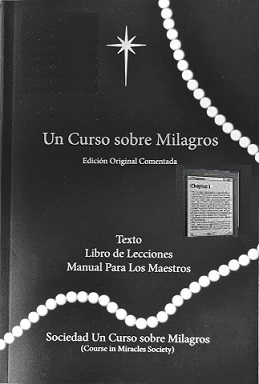 UN CURSO SOBRE MILAGROS KINDLE