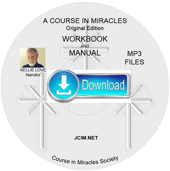 A COURSE IN MIRACLES ORIGINAL EDITION® WORKBOOK & MANUAL ~ Kellie Love MP3s