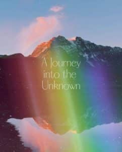 A Journey Into The Unknown