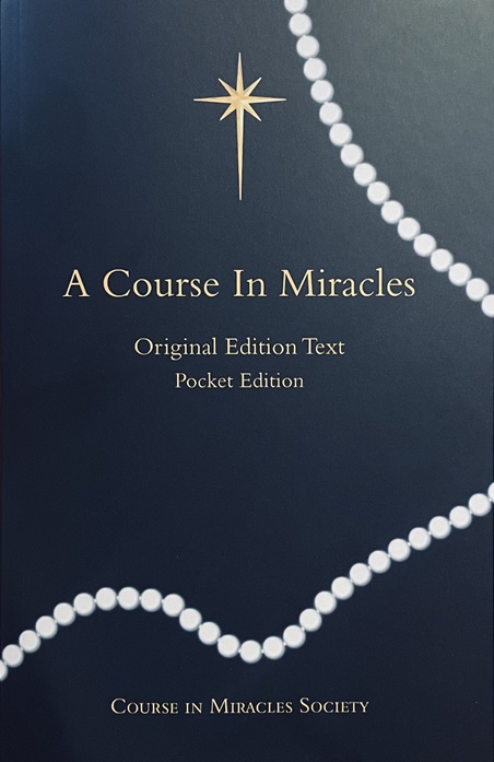 A COURSE IN MIRACLES ORIGINAL EDITION® Pocket-Sized TEXT
