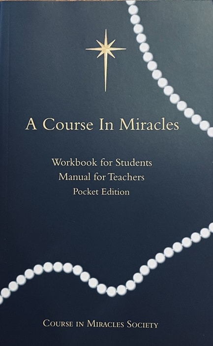 A COURSE IN MIRACLES ORIGINAL EDITION® WORKBOOK & MANUAL for TEACHERS Pocket-Sized