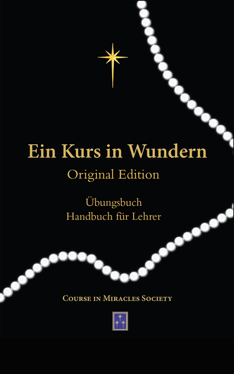 EIN KURS IN WUNDERN ORIGINAL EDITION ÜBUNGSBUCH und HANDBUCH für LEHRER PDF