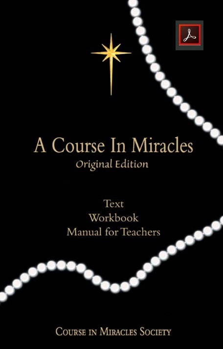 A COURSE IN MIRACLES ORIGINAL EDITION® PDF Complete