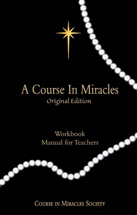 A COURSE IN MIRACLES ORIGINAL EDITION® WORKBOOK & MANUAL for TEACHERS EPub